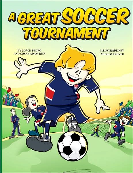 Cover for Susan Adma-rita · A Great Soccer Tournament (Taschenbuch) (2007)