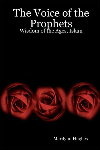 Cover for Marilynn Hughes · The Voice of the Prophets: Wisdom of the Ages, Islam (Taschenbuch) (2005)
