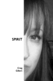 Cover for Craig Gilbert · Spirit (Paperback Book) (2009)