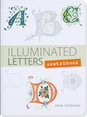 Cover for Inc Peter Pauper Press · Illuminated Letters (Hardcover Book) (2016)