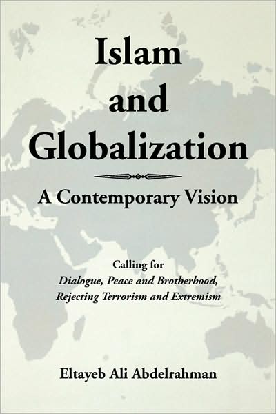 Cover for Eltayeb Ali Abdelrahman · Islam and Globalization (Paperback Book) (2009)