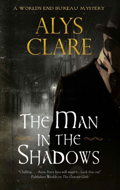 Cover for Alys Clare · The Man in the Shadows - A World’s End Bureau Mystery (Paperback Book) [Main edition] (2023)