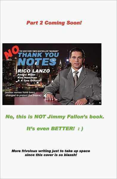 Cover for Rico Lanzo · No Thank You Notes (Paperback Bog) (2011)
