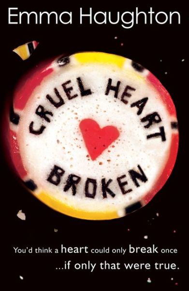 Cover for Emma Haughton · Cruel Heart Broken (Paperback Book) (2016)