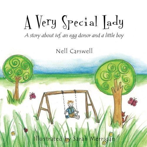Cover for Nell Carswell · A Very Special Lady: a Story About Ivf, an Egg Donor and a Little Boy. (Paperback Bog) (2012)
