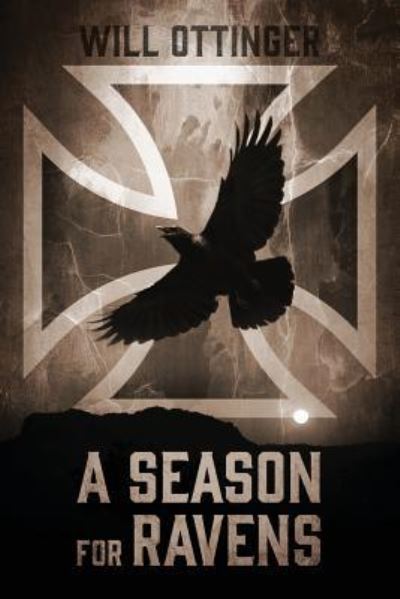 Cover for Will Ottinger · A Season for Ravens (Paperback Book) (2014)