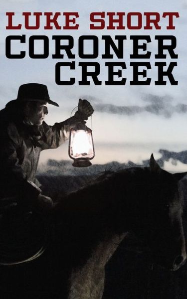 Cover for Luke Short · Coroner Creek (Pocketbok) (2018)