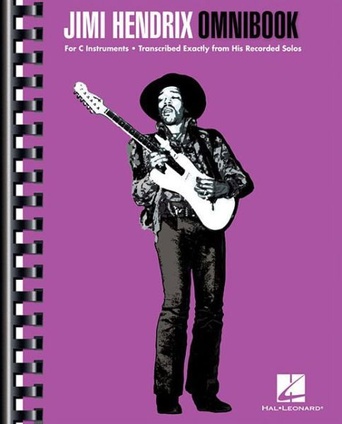 Jimi Hendrix Omnibook: for C Instruments - The Jimi Hendrix Experience - Livres - Hal Leonard Publishing Corporation - 9781480341494 - 2015