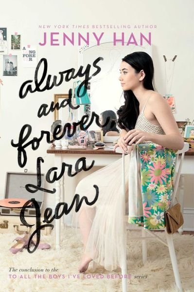 Cover for Jenny Han · Always and Forever, Lara Jean - To All the Boys I've Loved Before (Paperback Bog) (2018)