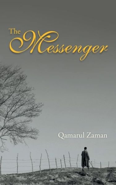 Cover for Qamarul Zaman · The Messenger (Paperback Book) (2013)