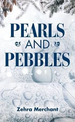 Cover for Zehra Merchant · Pearls and Pebbles (Pocketbok) (2016)