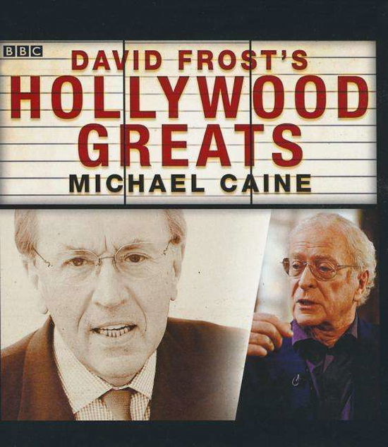 David Frost S Hollywood Greats: Michael Caine (Adapted) - David Frost - Music - Audiogo - 9781483043494 - May 1, 2014