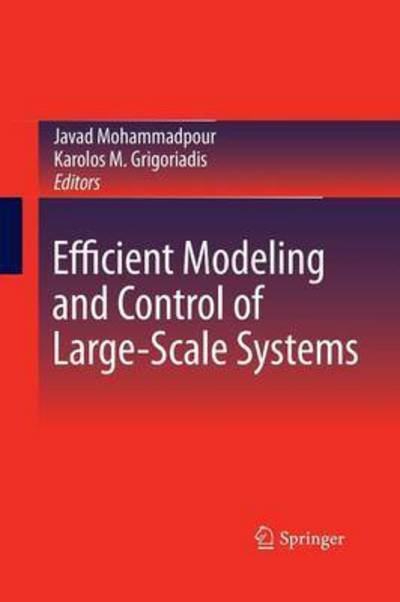Cover for Javad Mohammadpour · Efficient Modeling and Control of Large-Scale Systems (Paperback Bog) [2010 edition] (2014)