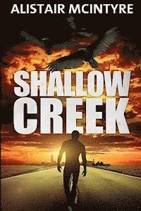 Cover for Alistair Mcintyre · Shallow Creek (Paperback Bog) (2013)