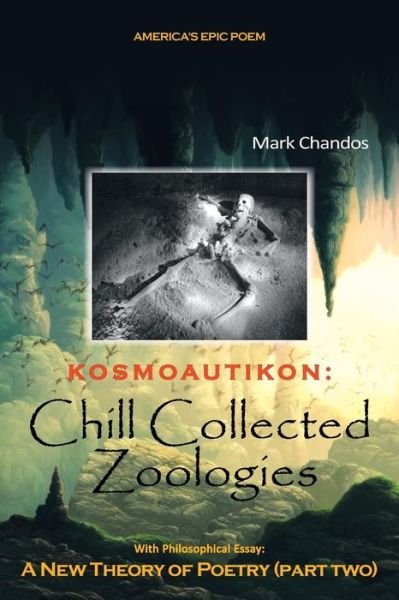 Cover for Mark Chandos · Kosmoautikon: Chill Collected Zoologies (Paperback Book) (2014)