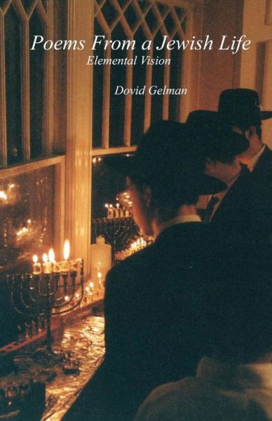 Cover for Dovid Gelman · Poems from a Jewish Life: Elemental Vision (Taschenbuch) (2014)