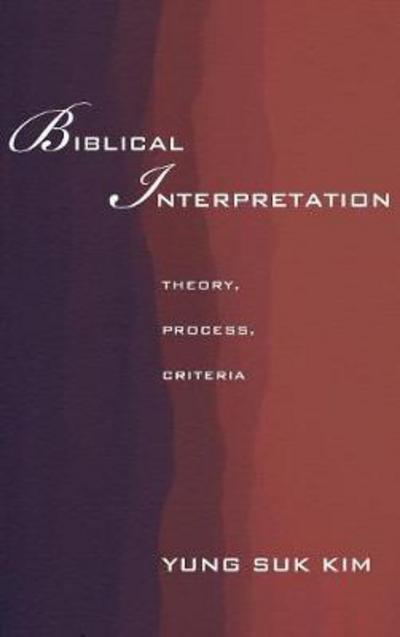 Cover for Yung Suk Kim · Biblical Interpretation (Gebundenes Buch) (2013)