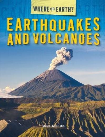 Cover for Susie Brooks · Earthquakes and Volcanoes (Pocketbok) (2016)