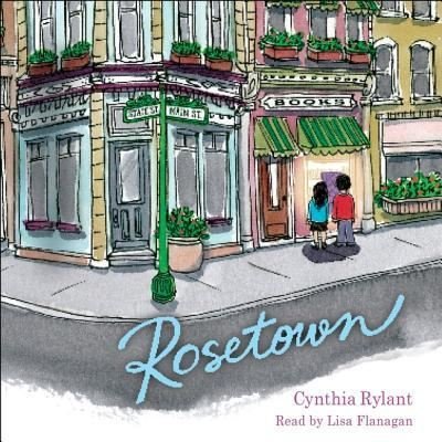 Cover for Cynthia Rylant · Rosetown (CD) (2018)