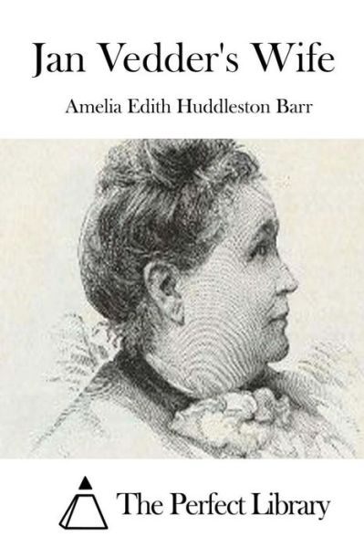 Cover for Amelia Edith Huddleston Barr · Jan Vedder's Wife (Paperback Book) (2015)