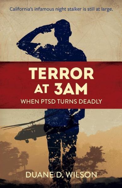 Cover for Duane D Wilson · Terror at 3am: when Ptsd Turns Deadly (Paperback Book) (2015)