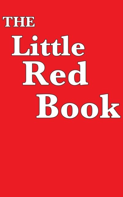 The Little Red Book - Anonymous - Książki - Wilder Publications - 9781515432494 - 3 kwietnia 2018