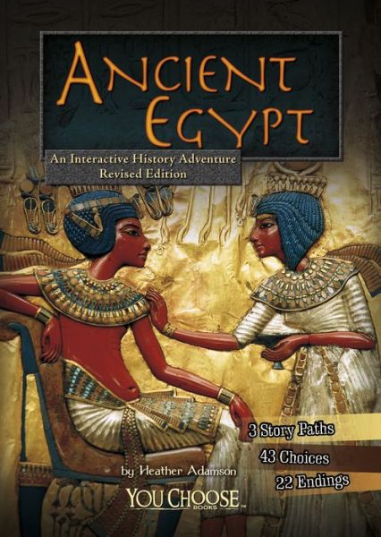 Cover for Heather Adamson · Ancient Egypt: You Choose Books - An Interactive History Adventure (Paperback Book) (2016)