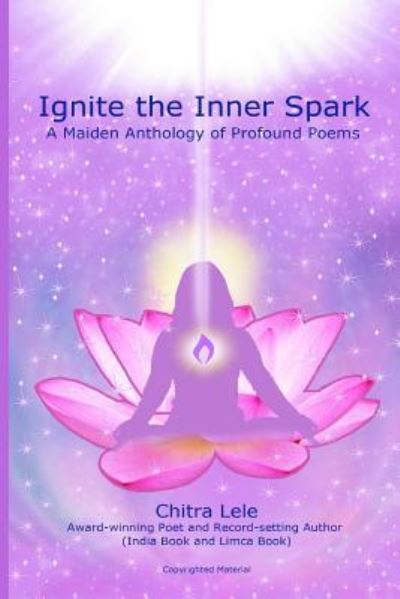 Cover for Chitra Lele · Ignite the Inner Spark (Paperback Book) (2015)