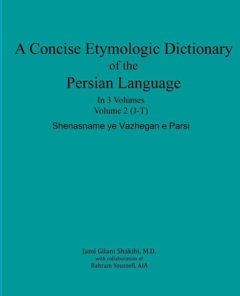Cover for Bahram Youssefi Aia · A Concise Etymologic Dictionary of the Persian Language (Paperback Bog) (2015)