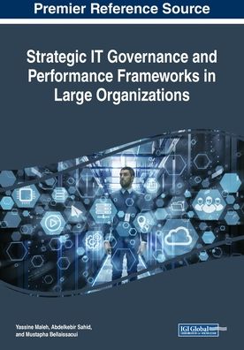 Cover for Yassine Maleh · Strategic IT Governance and Performance Frameworks in Large Organizations (Paperback Book) (2018)