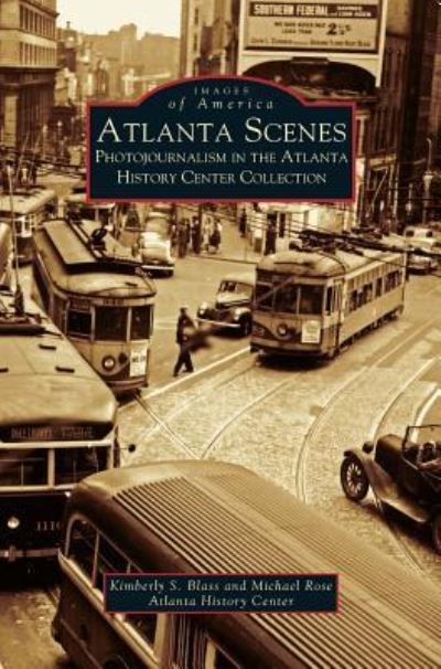 Cover for Kimberly S Blass · Atlanta Scenes (Hardcover Book) (2003)