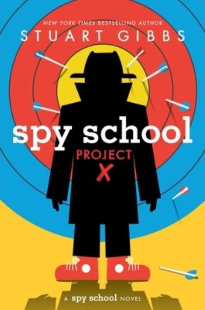 Cover for Stuart Gibbs · Spy School Project X (N/A) (2022)