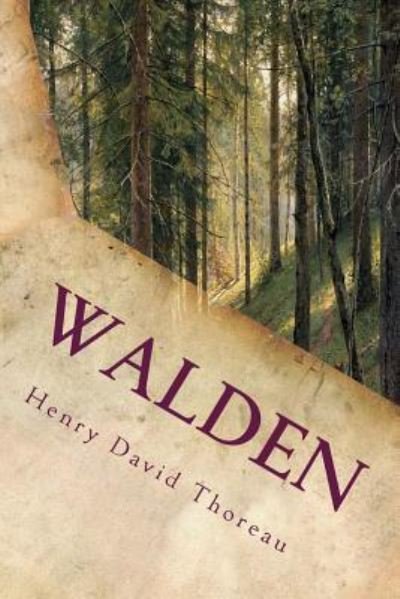 Walden - Henry David Thoreau - Libros - Createspace Independent Publishing Platf - 9781539630494 - 19 de octubre de 2016