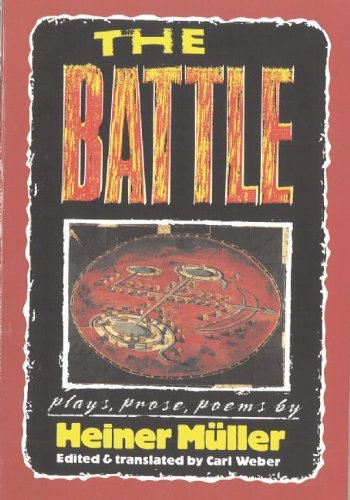 The Battle: Plays, Prose, Poems - Heiner Mller - Böcker - Johns Hopkins University Press - 9781555540494 - 19 juli 2001