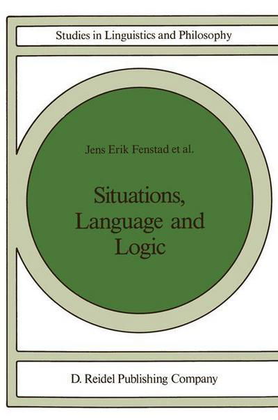 Cover for Etc. · Situations, Language and Logic - Studies in Linguistics and Philosophy (Pocketbok) [Softcover reprint of the original 1st ed. 1987 edition] (1987)