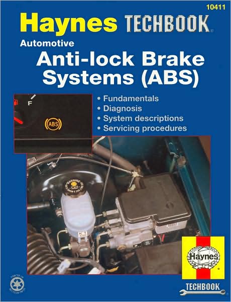 Cover for John Haynes · Haynes Automotive Anti-lock Brake Systems [abs] Manual Techbook (Haynes Repair Manuals) (Paperback Book) [1st edition] (2000)