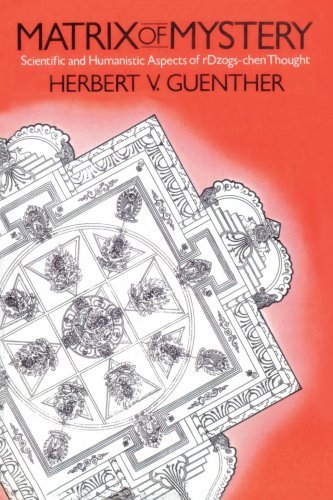Cover for Herbert V. Guenther · Matrix of Mystery: Scientific and Humanistic Aspects of Rdzogs-chen Thought (Paperback Bog) [Second Impression edition] (2001)
