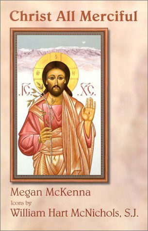 Cover for Mckenna · Christ All Merciful (Paperback Book) (2002)