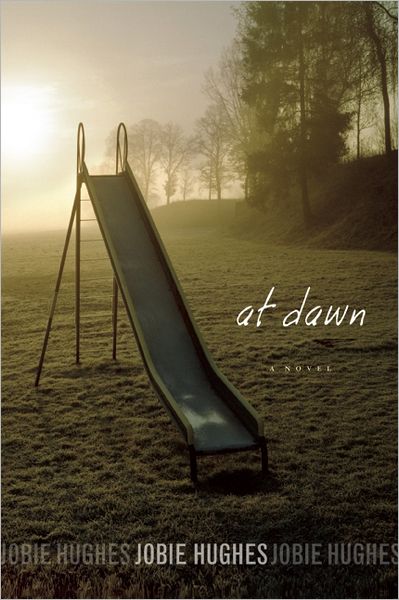 Cover for Jobie Hughes · At Dawn (Paperback Book) (2012)