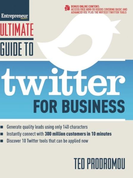 Cover for Ted Prodromou · Ultimate Guide to Twitter for Business (Paperback Book) [Ed edition] (2013)