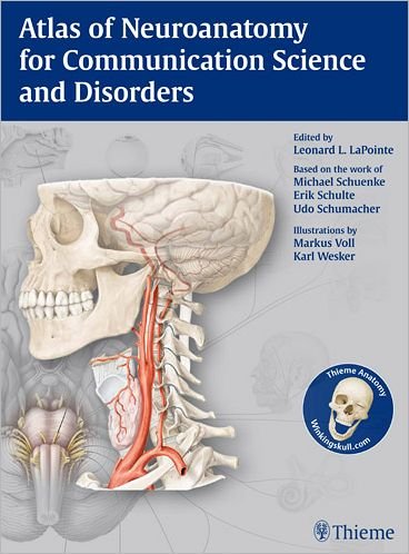 Cover for Leonard L. LaPointe · Atlas of Neuroanatomy for Communication Science and Disorders (Bound Book) (2011)
