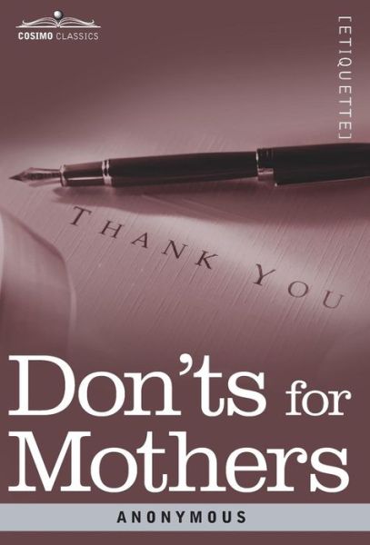 Cover for Anonymous · Don'ts for Mothers (Hardcover Book) (2015)