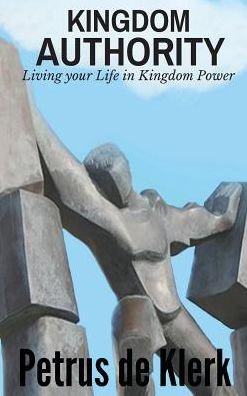 Cover for Petrus De Klerk · Kingdom Authority (Innbunden bok) (2016)
