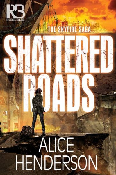 Cover for Alice Henderson · Shattered Roads (Paperback Book) (2018)