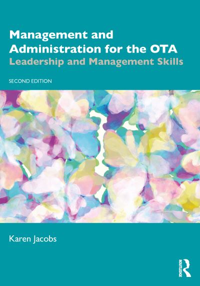 Cover for Karen Jacobs · Management and Administration for the OTA: Leadership and Management Skills (Paperback Book) (2025)