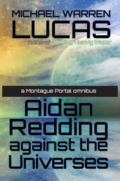 Cover for Michael Warren Lucas · Aidan Redding Against the Universes (Paperback Bog) (2021)
