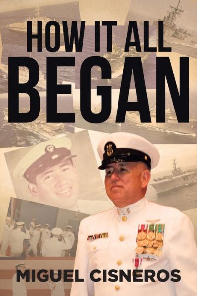 Cover for Miguel Cisneros · How It All Began (Paperback Book) (2020)