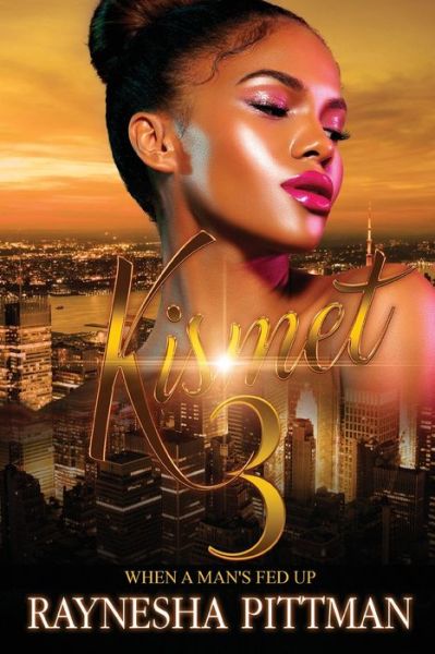 Cover for Raynesha Pittman · Kismet 3 (Paperback Book) (2020)