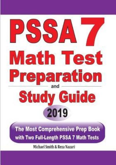 PSSA 7 Math Test Preparation and Study Guide - Michael Smith - Books - Math Notion - 9781646125494 - July 3, 2019