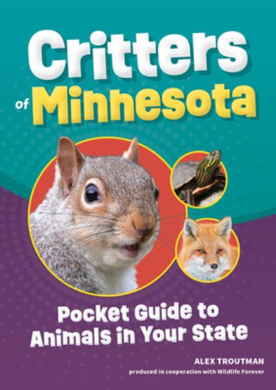 Cover for Alex Troutman · Critters of Minnesota: Pocket Guide to Animals in Your State - Wildlife Pocket Guides (Paperback Book) [2 Revised edition] (2023)